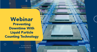 webinar button - Preventing downtime with liquid particle counter technology